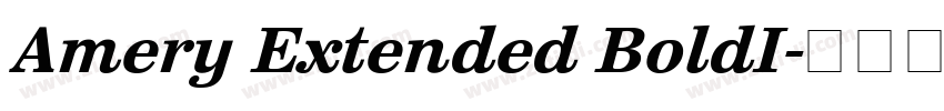 Amery Extended BoldI字体转换 Amery Extended BoldI字体转换